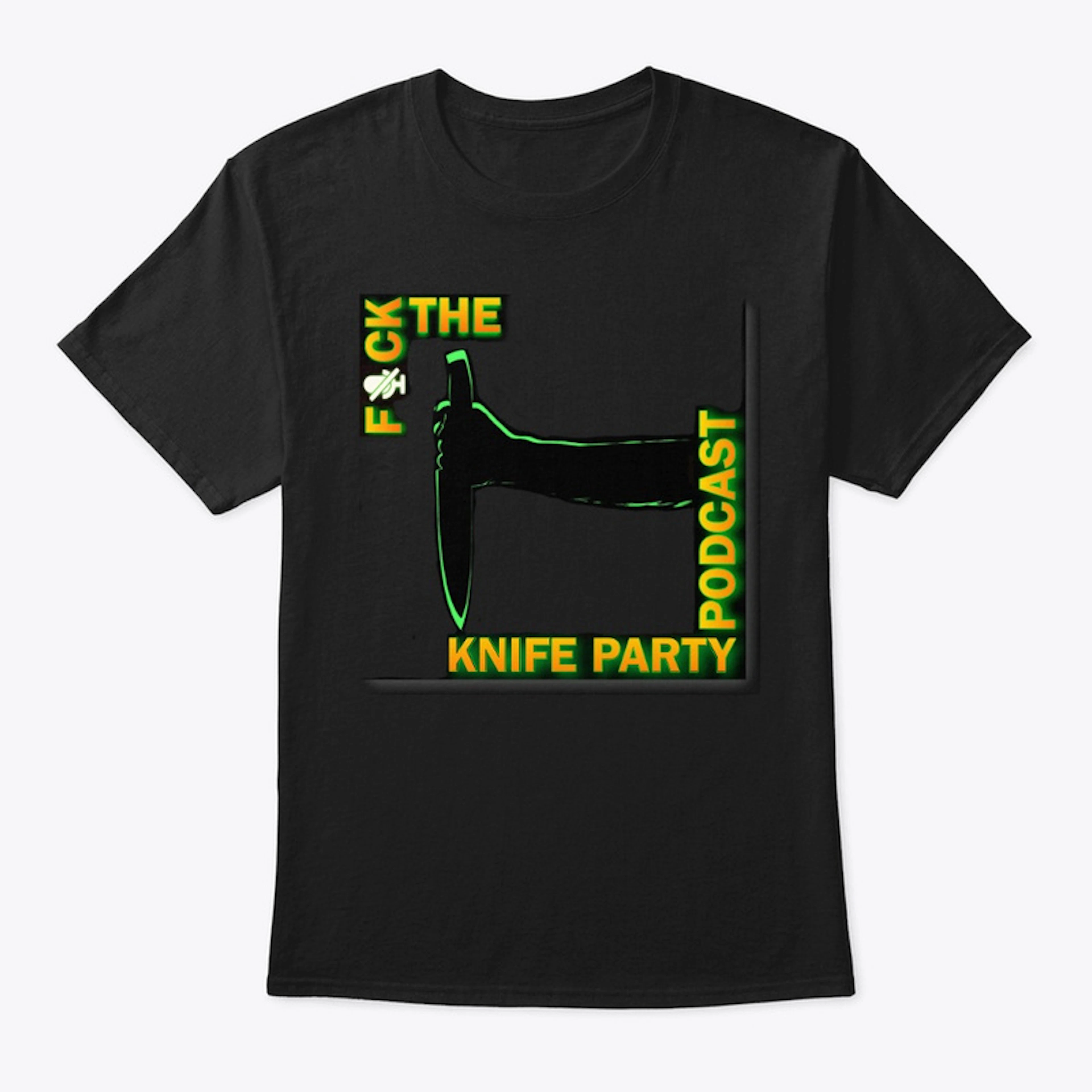 F the Knife Party Podcast